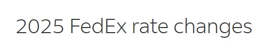 FedEx 2025 rate changes for FedEx news